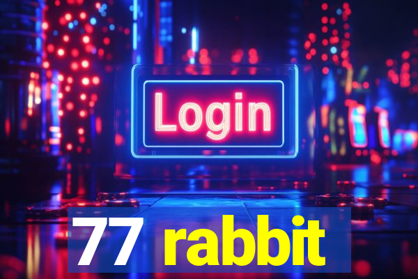 77 rabbit